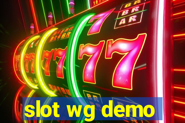 slot wg demo